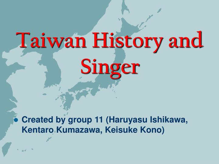 taiwan history and singer