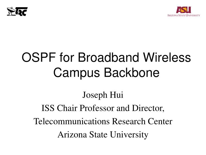 ospf for broadband wireless campus backbone