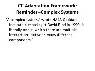 CC Adaptation Framework: Reminder--Complex Systems