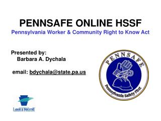 PENNSAFE ONLINE HSSF Pennsylvania Worker &amp; Community Right to Know Act