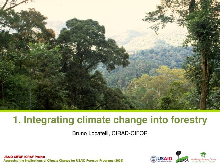 1 integrating climate change into forestry