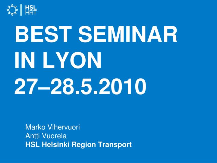 best seminar in lyon 27 28 5 2010