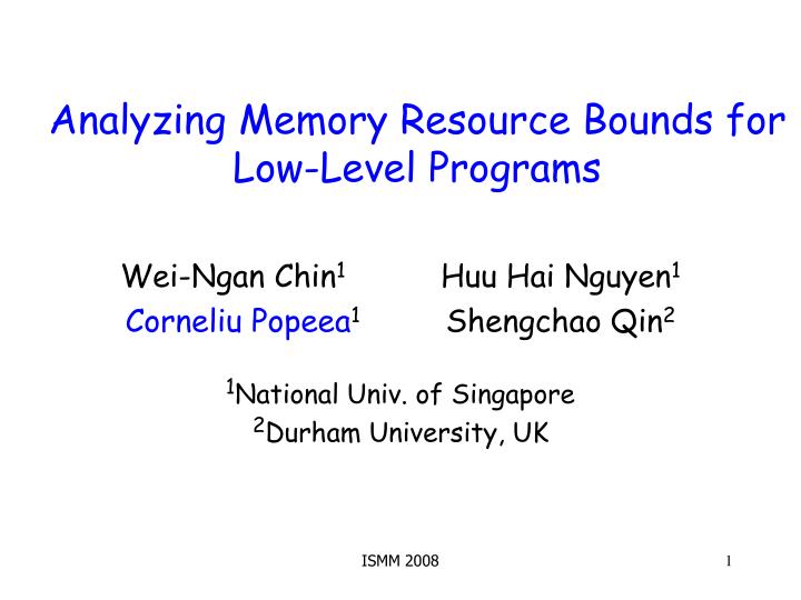 analyzing memory resource bounds for low level programs