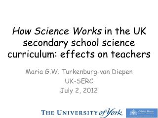 How Science Works in the UK secondary school science curriculum: effects on teachers