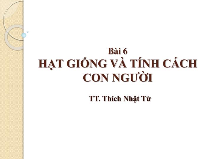 b i 6 h t gi ng v t nh c ch con ng i