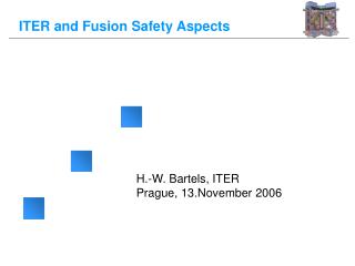 ITER and Fusion Safety Aspects