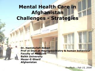 Mental Health Care in Afghanistan Challenges - Strategies