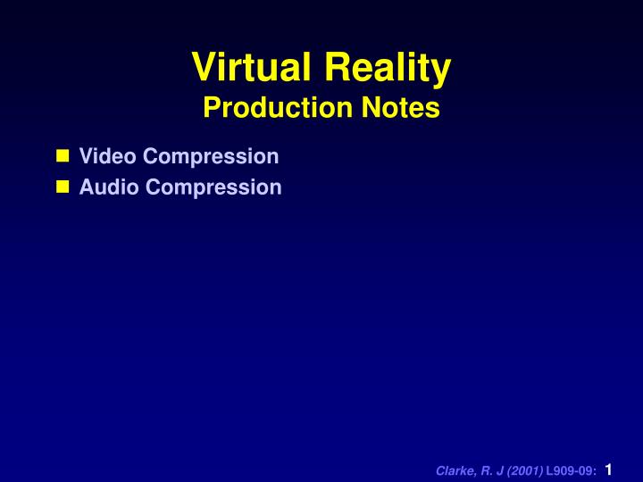 virtual reality production notes
