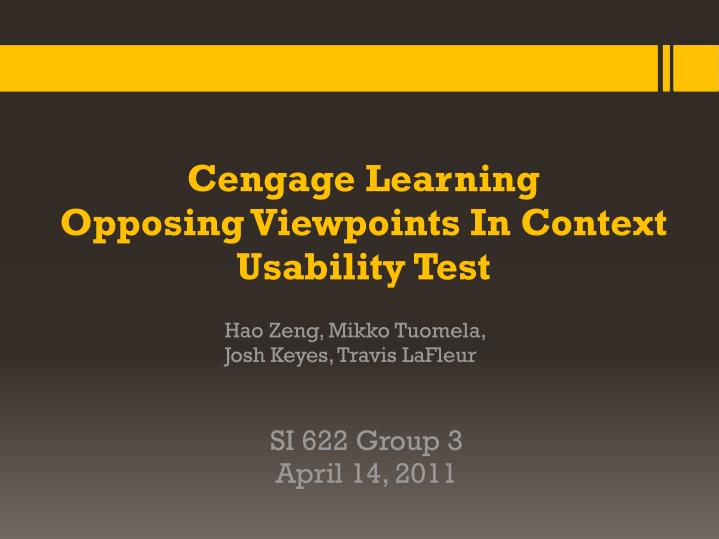 cengage learning opposing viewpoints in context usability test