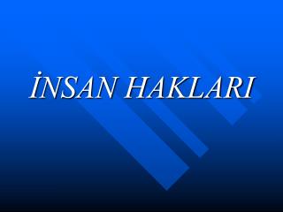 nsan haklari