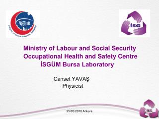 Ministry of Labour and Social Security Occupational Health and Safety Centre
