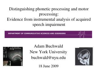 Adam Buchwald New York University buchwald@nyu 18 June 2009
