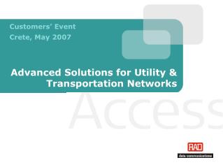 Advanced Solutions for Utility &amp; Transportation Networks