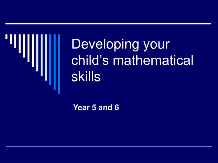 developing your child s mathematical skills