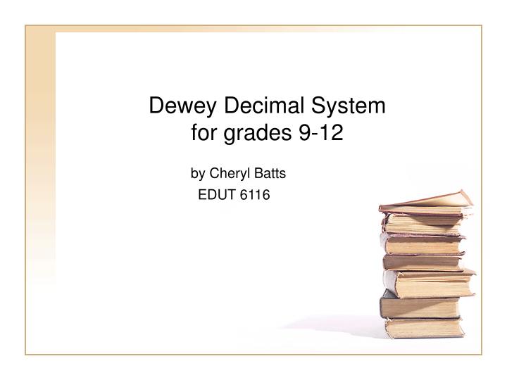 dewey decimal system for grades 9 12