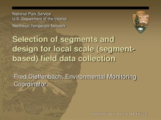 Selection of segments and design for local scale (segment-based) field data collection