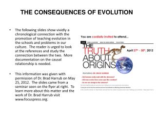 THE CONSEQUENCES OF EVOLUTION