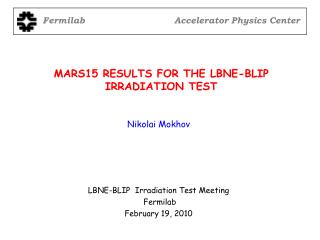 MARS15 RESULTS FOR THE LBNE-BLIP IRRADIATION TEST