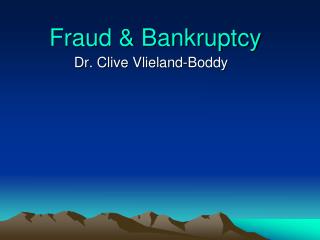 Fraud &amp; Bankruptcy
