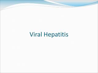 viral hepatitis