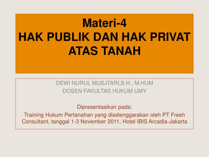 materi 4 hak publik dan hak privat atas tanah