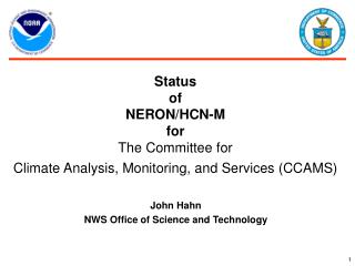 Status of NERON/HCN-M for The Committee for Climate Analysis, Monitoring, and Services (CCAMS)