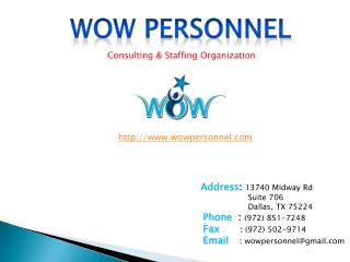 Dallas Staffing Just Staffing Solution | Wow Personnel