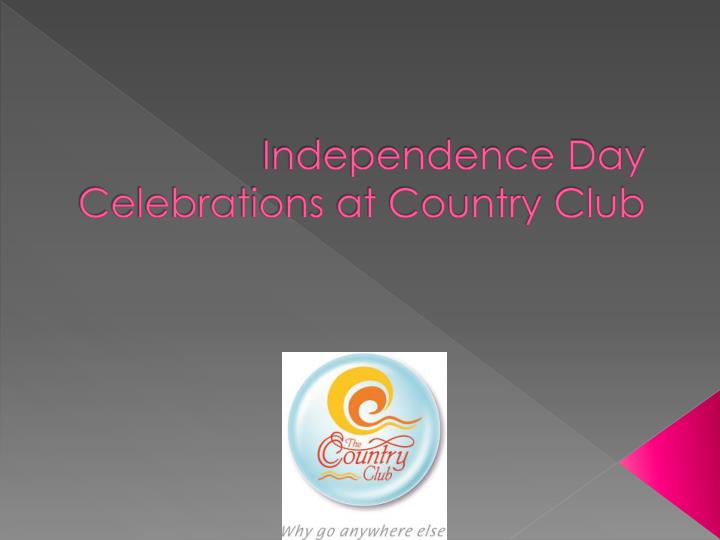 independence day celebrations at country club