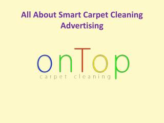 All about smart carpet cleaning advertising