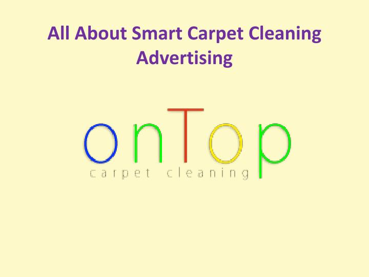 all about smart carpet cleaning advertising