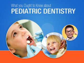 Benefits of Pediatric Dentistry in San Diego