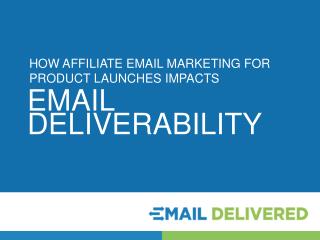 Affiliate Email Marketing for Product Launches