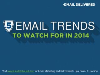 5 Email Trends for 2014