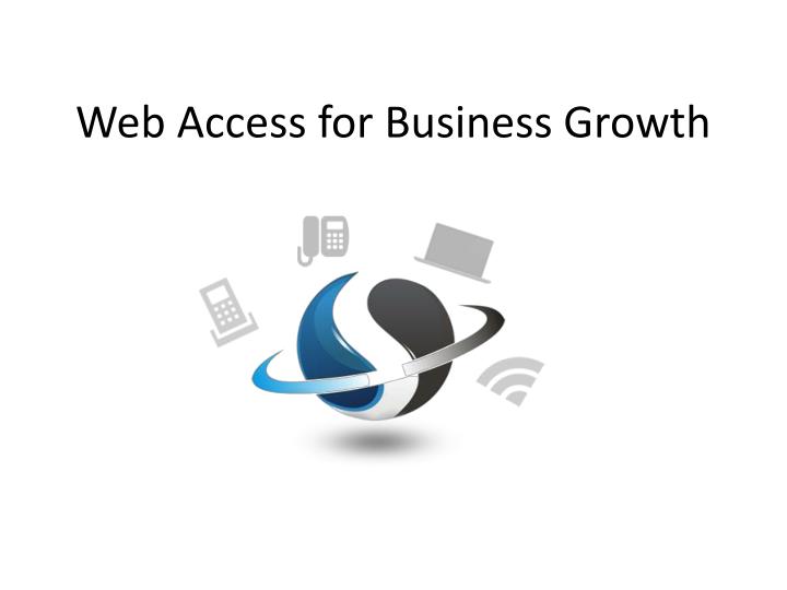 web access for business growth