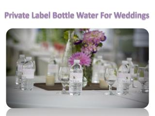 Private Label Bottle Water for Wedding