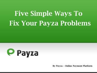 How to Deal with Payza Problems