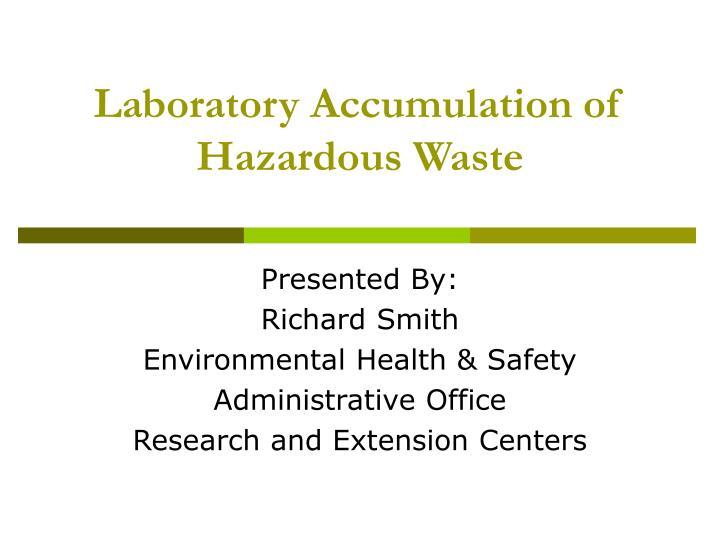 laboratory accumulation of hazardous waste