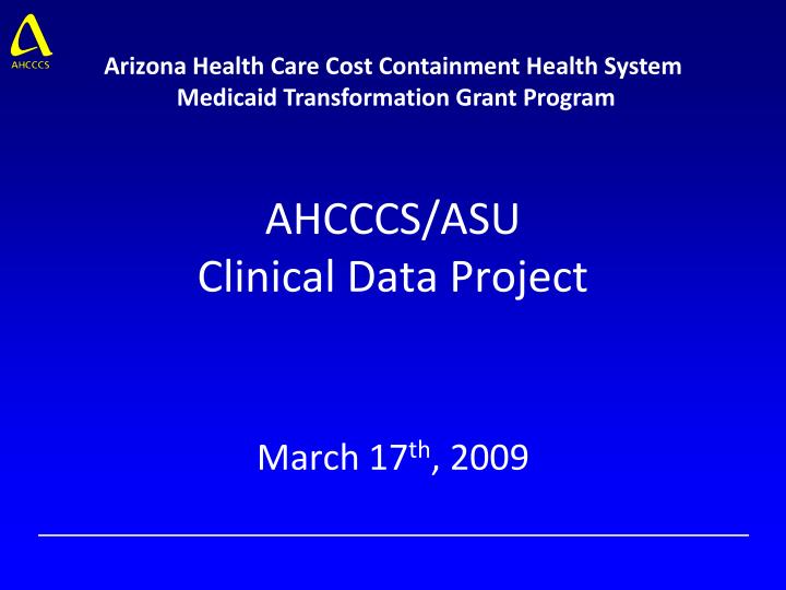ahcccs asu clinical data project