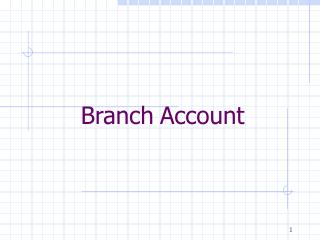 Branch Account