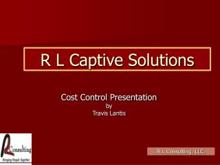 R L Captive Solutions