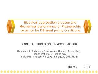 Toshio Tanimoto and Kiyoshi Okazaki Department of Materials Science and Ceramic Technology