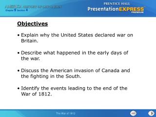 Explain why the United States declared war on Britain.