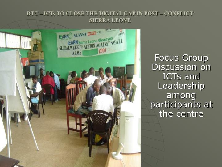 btc icts to close the digital gap in post conflict sierra leone
