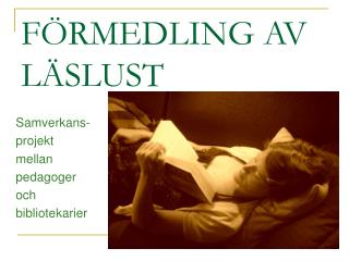 f rmedling av l slust