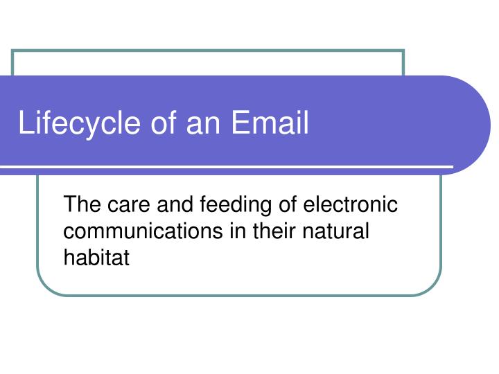 lifecycle of an email