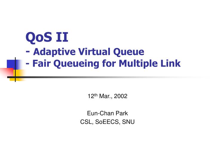 qos ii adaptive virtual queue fair queueing for multiple link