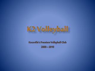 k2 volleyball