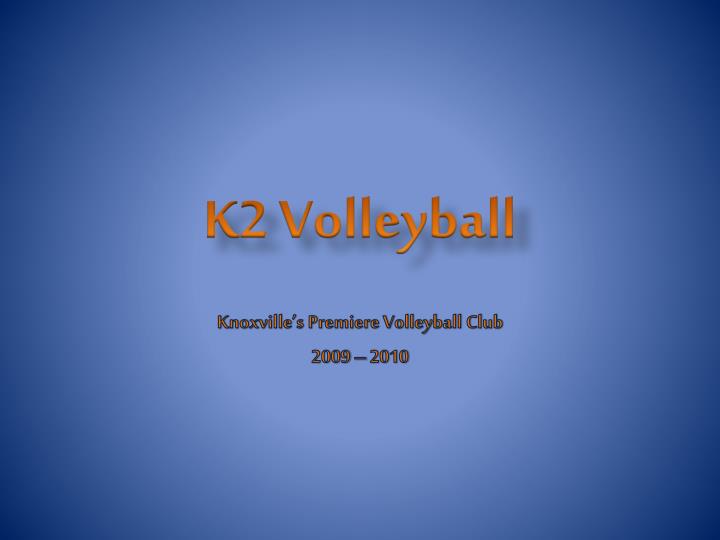 k2 volleyball