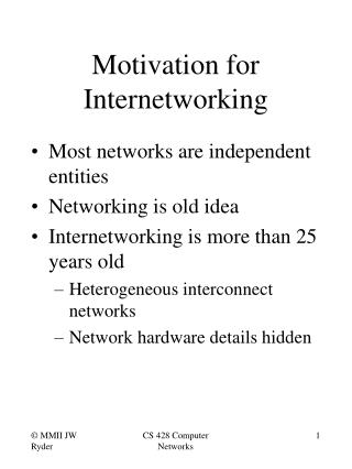 Motivation for Internetworking