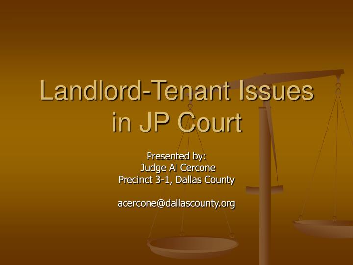 landlord tenant issues in jp court